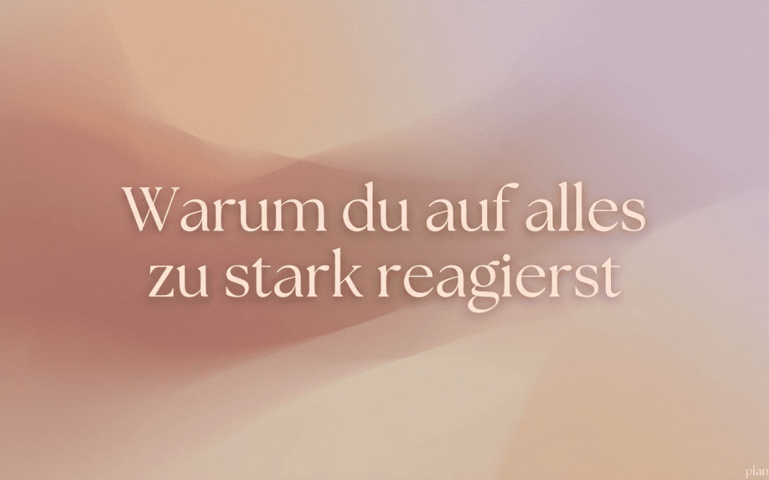 Warum du auf alles zu stark reagierst, wenn dein Kopf überlastet ist